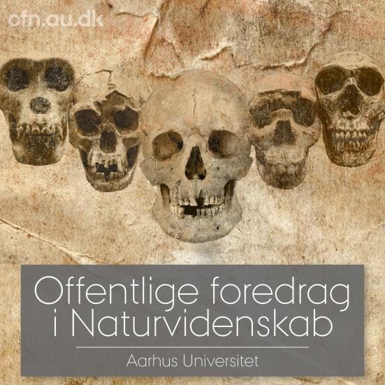 Offentlige foredrag i Naturvidenskab: DNA og fossiler udvider vores stamtræ