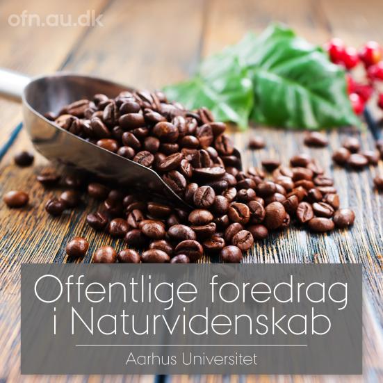 Offentlige foredrag i Naturvidenskab: Kaffe