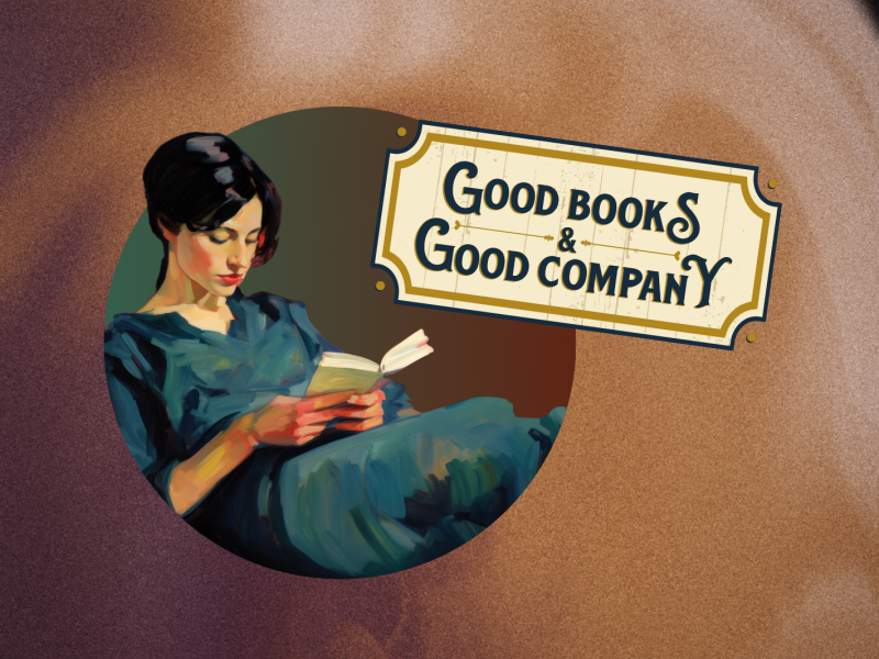 Ung kvinde læser en bog. Tekst: Good books & Good Company