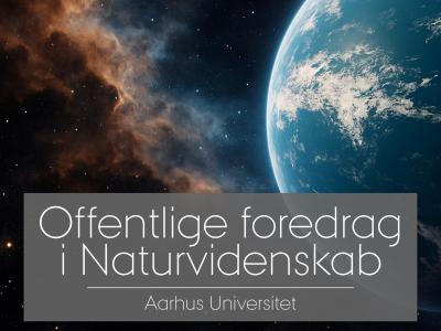 Offentlige foredrag i Naturvidenskab: Kan vi finde liv udenfor Jorden