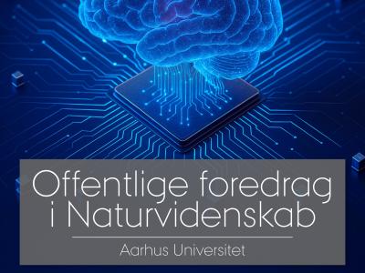 Offentlige foredrag i Naturvidenskab: Kunstig intelligens - fra IT til samfund