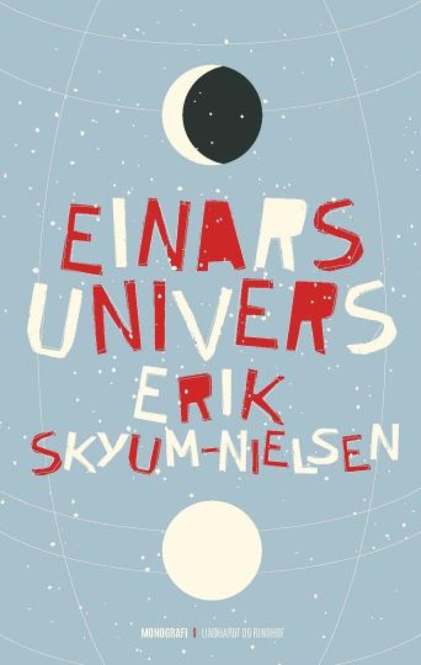 Erik Skyum-Nielsen: Einars univers : monografi